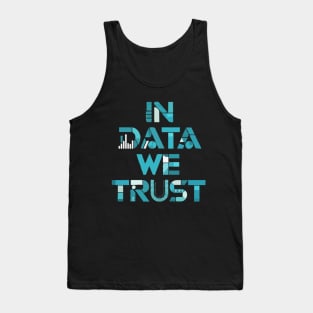 In Data We Trust. Programmer Tank Top